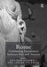 Rome: Continuing Encounters Between Past and Present by Dorigen Caldwell