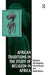 African Traditions in the Study of Religion in Africa: Emerging Trends, Indigenous Spirituality and the Interface with other World Religions by Ezra Chitando