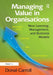 Managing Value In Organisations: Trust, Engagement and Collective Learning by Donal Carroll