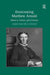 Overcoming Matthew Arnold: Ethics in Culture and Criticism by James Walter Caufield