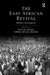 The East African Revival: History and Legacies by Kevin Ward