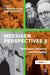 Messiaen Perspectives 2: Techniques, Influence and Reception by Robert Fallon