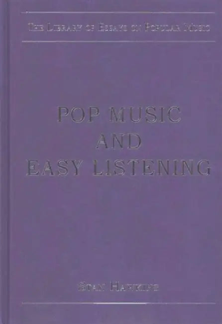 The Library of Essays on Popular Music: 8-Volume Set by ALLAN F.MOORE