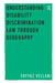 Understanding Disability Discrimination Law Through Geography by Fayyaz Vellani