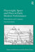 Playwright, Space and Place in Early Modern Performance: Shakespeare and Company by Tim Fitzpatrick