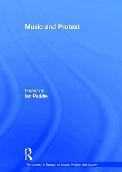 Music and Protest by Ian Peddie