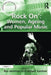 'Rock On': Women, Ageing and Popular Music by Abigail Gardner