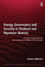 Energy, Governance and Security in Thailand and Myanmar (Burma): A Critical Approach to Environmental Politics in the South by Adam Simpson