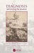 Diagnosis: Interpreting the Shadows by Pat Croskerry