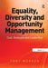 Equality, Diversity And Opportunity Management: Costs, Strategies and Leadership by Tony Morden