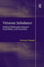 Virtuous Imbalance: Political Philosophy between Desirability and Feasibility by Francesca Pasquali