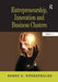 Entrepreneurship, Innovation and Business Clusters by Panos G. Piperopoulos