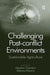 Challenging Post-conflict Environments: Sustainable Agriculture by Alpaslan Özerdem