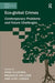 Eco-global Crimes: Contemporary Problems and Future Challenges by Ragnhild Sollund