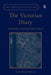 The Victorian Diary: Authorship and Emotional Labour by Anne-Marie Millim