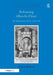 Reframing Albrecht Dürer: The Appropriation of Art, 1528-1700 by Andrea Bubenik