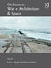 Ordnance: War + Architecture & Space by Gary A. Boyd