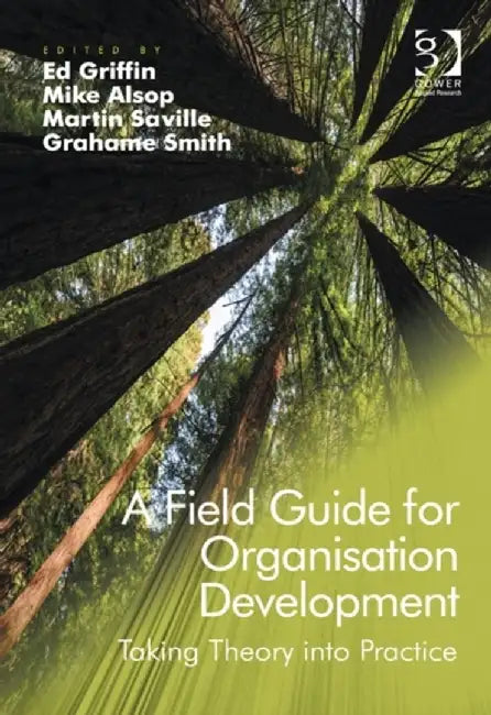 A Field Guide for Organisation Development by Mike Alsop