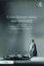 Contemporary Music and Spirituality by Robert Sholl