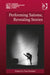 Performing Salome, Revealing Stories by Clair Rowden