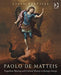Paolo de Matteis: Neapolitan Painting and Cultural History in Baroque Europe by Livio Pestilli