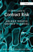 A Short Guide to Contract Risk by Helena Haapio
