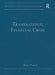 Transnational Financial Crime by Nikos Passas