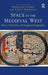 Space in the Medieval West: Places, Territories, and Imagined Geographies by Fanny Madeline