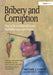 Bribery and Corruption: How to Be an Impeccable and Profitable Corporate Citizen by Michael J. Comer