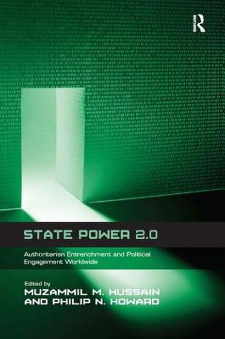State Power 2.0 by Muzammil M. Hussain, Philip N. Howard