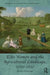 Elite Women and the Agricultural Landscape, 1700-1830 by Briony McDonagh