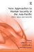New Approaches to Human Security in the Asia-Pacific: China, Japan and Australia by William T. Tow