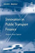 Innovation in Public Transport Finance: Property Value Capture. Shishir Mathur by Shishir Mathur