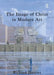 The Image of Christ in Modern Art by Richard Harries