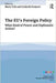 The Eu'S Foreign Policy: What Kind of Power and Diplomatic Action? by Mario Telo, Frederik Ponjaert