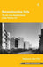 Reconstructing Italy: The Ina-Casa Neighborhoods of the Postwar Era. Stephanie Zeier Pilat by Stephanie Zeier Pilat