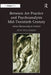 Between Art Practice and Psychoanalysis Mid-Twentieth Century: Anton Ehrenzweig in Context by Beth Williamson