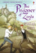 The Prisoner Of Zenda by Sarah Courtauld