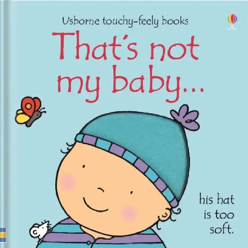 That's not my baby (boy)… by Fiona Watt
