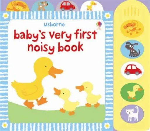 Baby's Very First Noisy Book by Fiona Watt