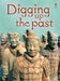Digging up the Past by L A Finley