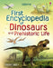 First Encyclopedia of Dinosaurs and Prehistoric Life by Sam Taplin