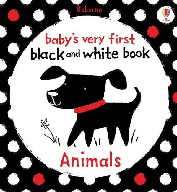 Baby's Very First Black and White Animals by Fiona Watt