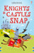 Knights and Castles Snap by Fiona Watt
