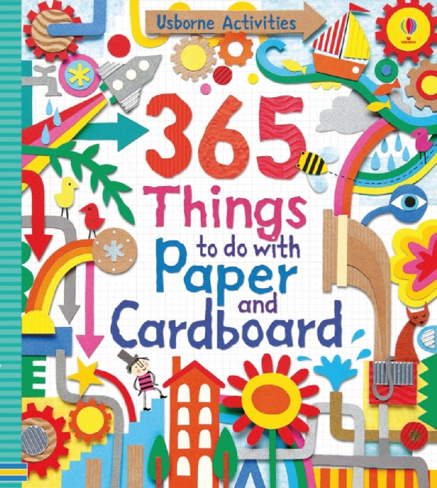 365 Things to do with Paper and Cardboard by Fiona Watt