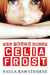 The Truth About Celia Frost by Paula Rawsthorne