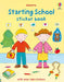 Starting School Sticker Book by Felicity Brooks