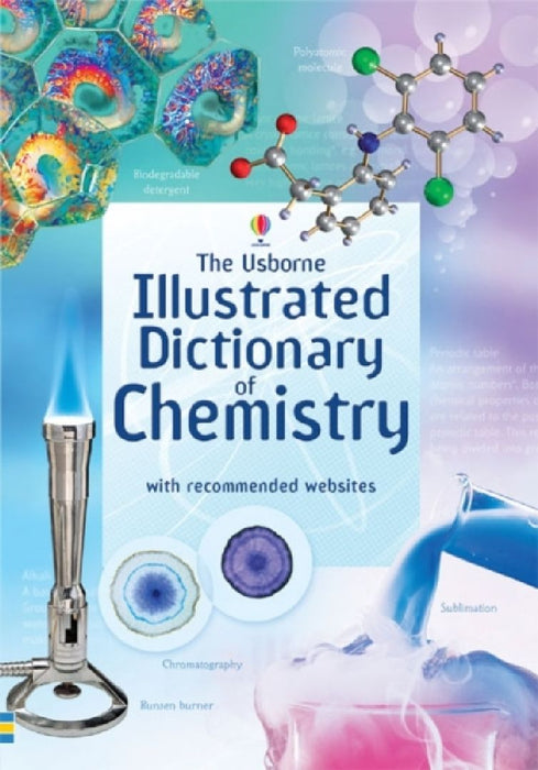 Usborne Illustrated Dictionary of Chemistry by Peng Shi