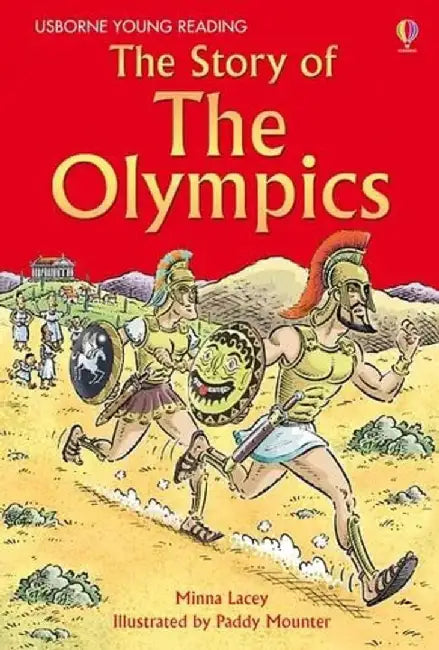 The Story of the Olympics by Minna Lacey