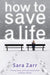How to Save a Life by Edward W. Said